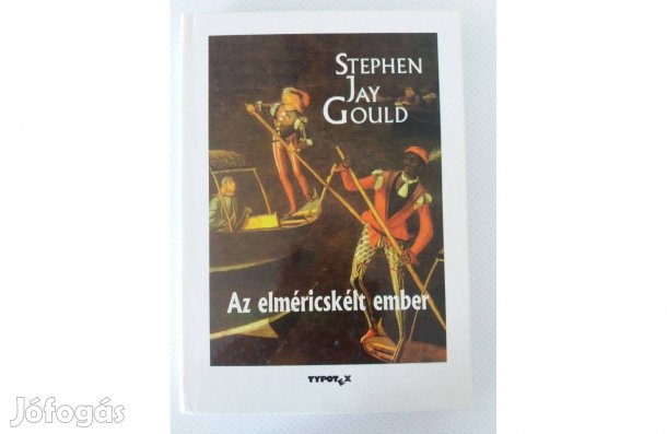 Stephen Jay Gould: Az elméricskélt ember