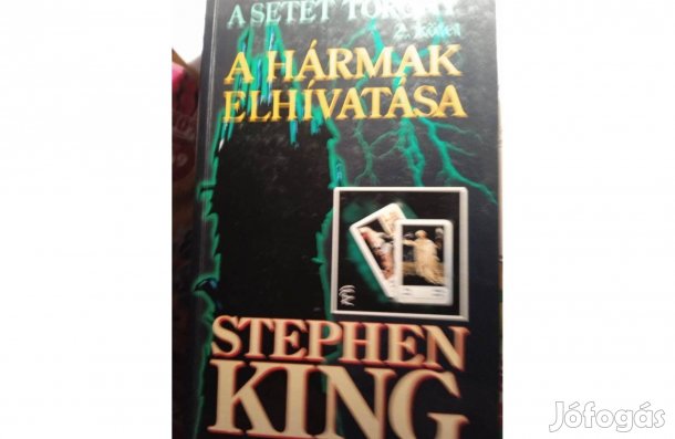 Stephen King - A Setét torony 2. A Hármak elhívatása