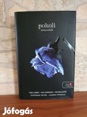 Stephenie Mayer: Pokoli báléjszakák