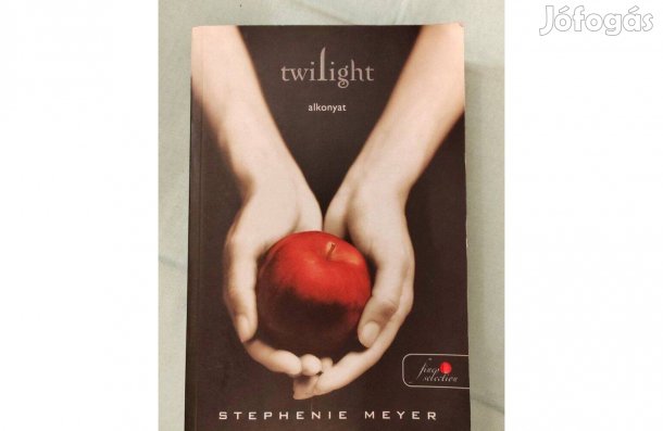 Stephenie Meyer- Alkonyat Twilight-