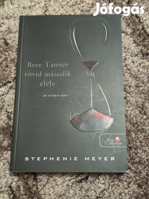 Stephenie Meyer: Bree Tanner rövid második élete