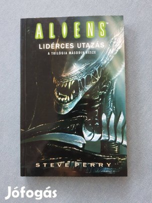 Steve Perry - Aliens, Lidérces utazás (A trilógia második része)