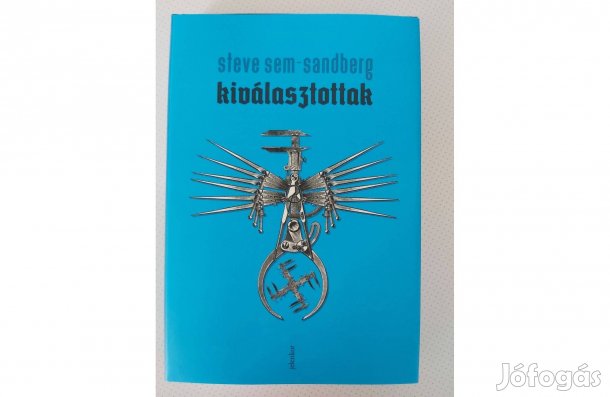 Steve Sem-Sandberg: Kiválasztottak