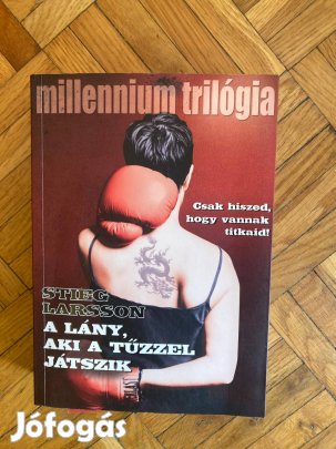 Stieg Larsson a lány, aki a tűzzel játszik