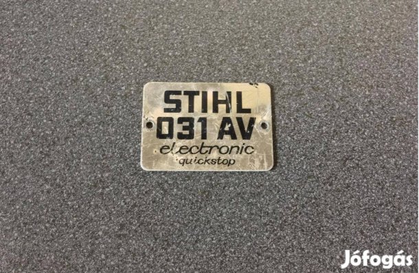 Stihl 031 av típus tábla