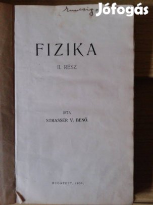 Strasser V. Benő - Fizika II. (1931)