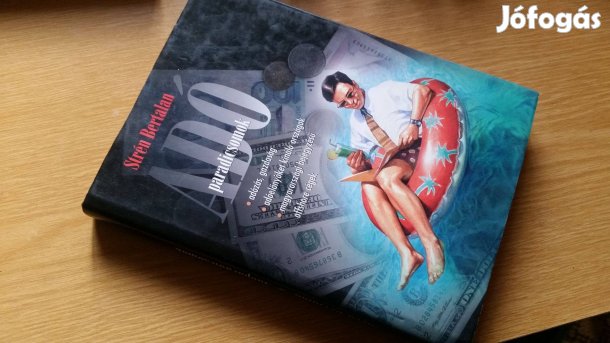 Strén B: Adóparadicsomok -pénzügy +A menedzser közgazdasági szemlélete