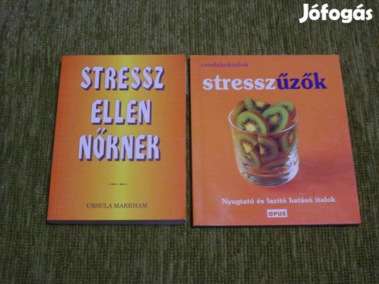 Stressz ellen nőknek + Stresszűzők - Nyugtató és lazító hatású italok