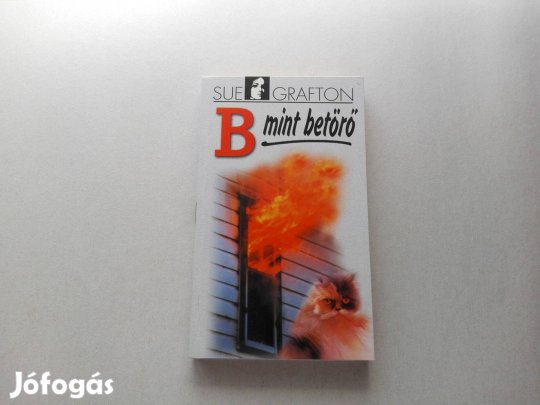 Sue Grafton: B mint betörő című Új könyve akciósan eladó !