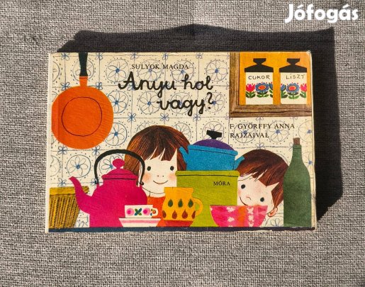 Sulyok Magda: Anyu hol vagy? leporelló Ritka!