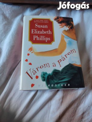 Susan Elizabeth Phillips: Várom a párom (Chicago Stars 6.)
