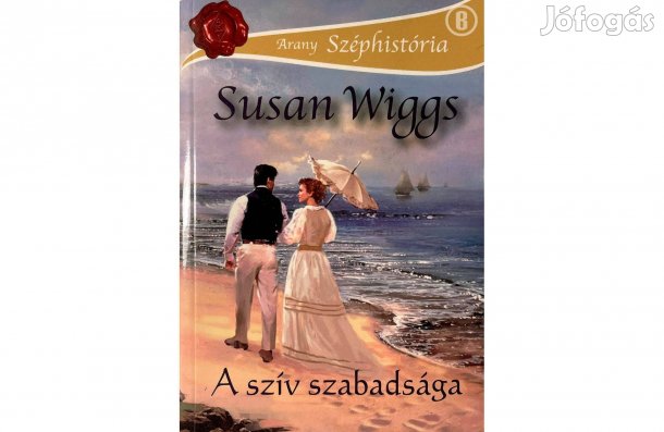Susan Wiggs: A szív szabadsága - - - (Csak személyesen!)