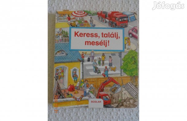 Susanne Gernhäuser: Keress, Találj, Mesélj! - böngésző