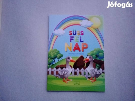 Süss fel nap-Mondókák kicsiknek - teljesen Új könyv akciósan eladó!