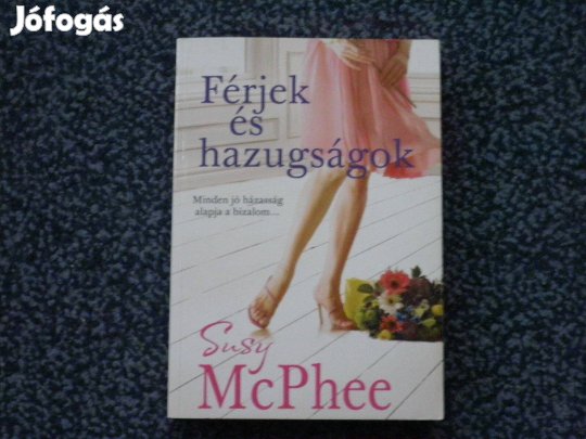 Susy Mcphee - Férjek és hazugságok