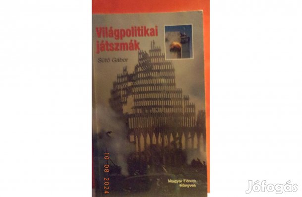 Sütő Gábor: Világpolitikai játszmák - dedikált