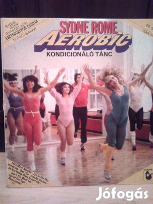Sydne Rome Aerobic Kondicionáló tánc bakelit nagylemez 2400,-Ft