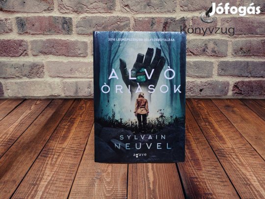 Sylvain Neuvel - Alvó óriások