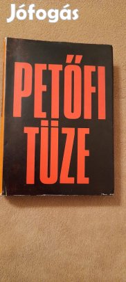 Sz. Molnár Géza: Petőfi tüze Tanulmányok Petőfi Sándorról 1972