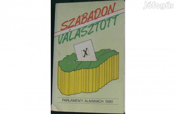 Szabadon választott - Parlamenti almanach 1990