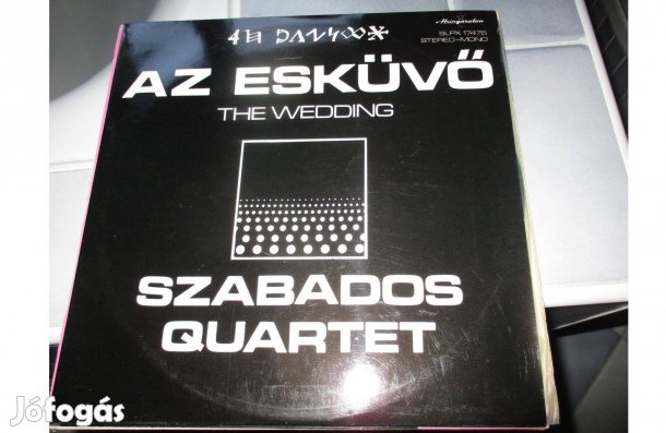 Szabados Quartet: Az Esküvő (The Wedding) bakelit hanglemez eladó