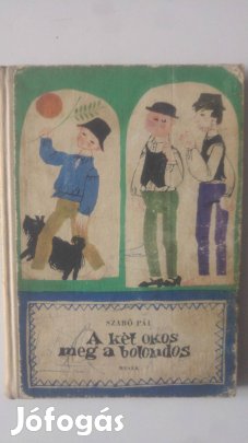 Szabó A két okos meg a bolondos