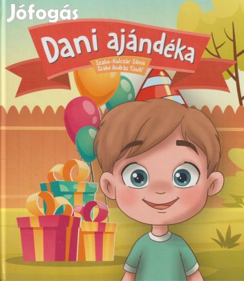 Szabó András Szabó-Kulcsár Edina: Dani ajándéka