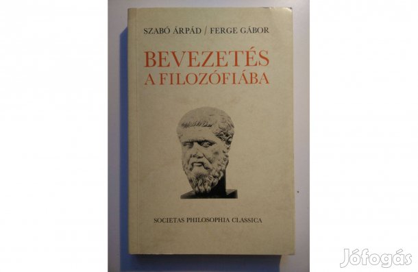 Szabó Árpád - Ferge Gábor: Bevezetés a filozófiába