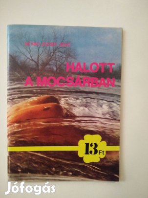 Szabó József Jenő - Halott a mocsárban