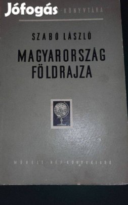 Szabó László: Magyarország földrajza, földrajz könyv