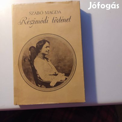 Szabó Magda Régimódi történet 1978-as kiadású