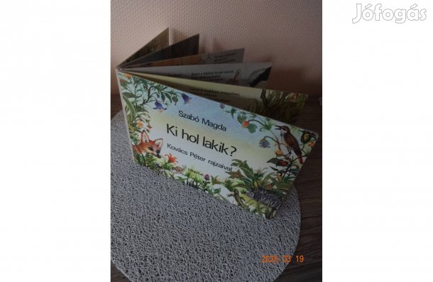 Szabó Magda: Ki Hol Lakik? - régi, kemény lapos mesekönyv Kovács Péter