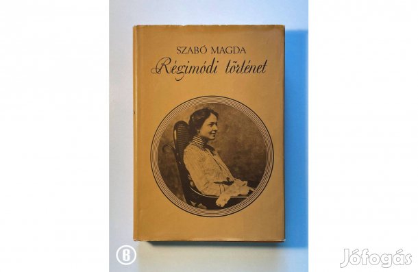 Szabó Magda: Régimódi történet - - - Csak személyesen!