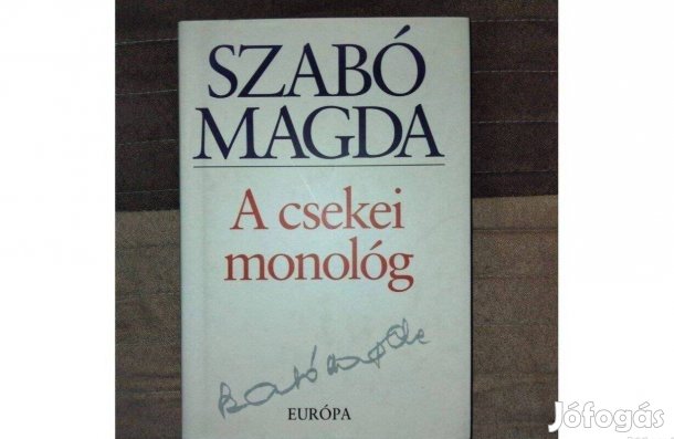 Szabó Magda : A csekei monológ