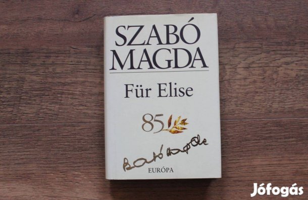 Szabó Magda - Für Elise