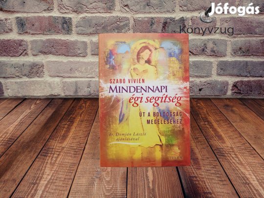 Szabó Vivien - Mindennapi égi segítség