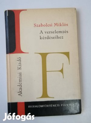 Szabolcsi Miklós - A verselemzés kérdéseihez / Irodalomtörténeti füzet