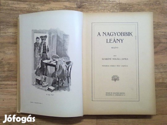 Szabóné Nogáll Janka: A nagyobbik leány (Regény fiatal leányok számára