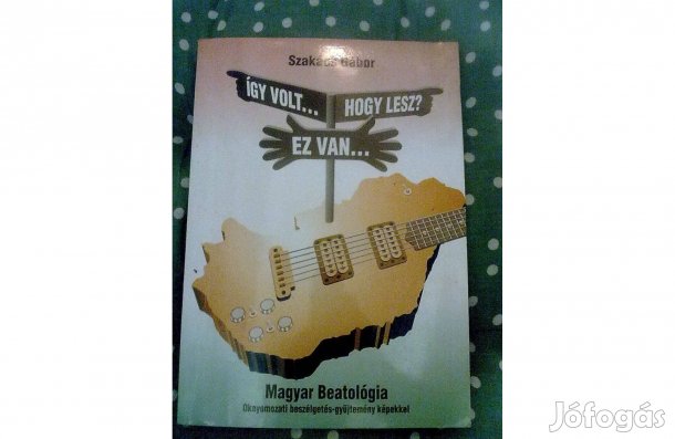 Szakács Gábor: Magyar Beatológia