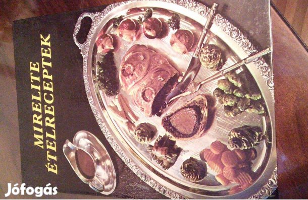 Szakácskönyv Mirelite ételreceptek recept konyha