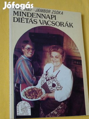 Szakácskönyv - Mindennapi diétás vacsorák