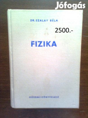 Szalay Béla: Fizika