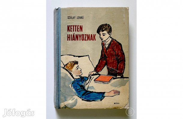 Szalay Lenke: Ketten hiányoznak - - - (Csak személyesen!)