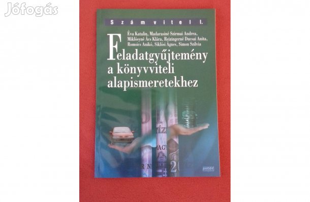 Számvitel-I. Feladatgyűjtemény könyvviteli alapismeretekhezúj