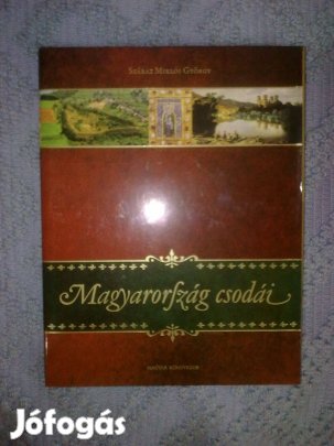 Száraz Miklós György - Magyarország csodái