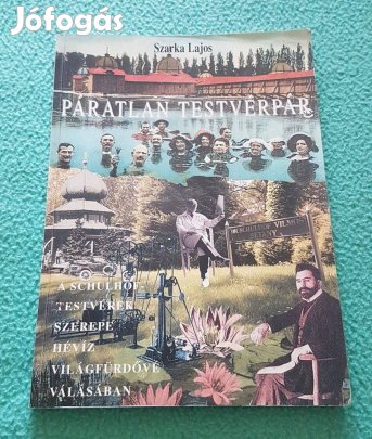 Szarka Lajos: Páratlan testvérpár könyv