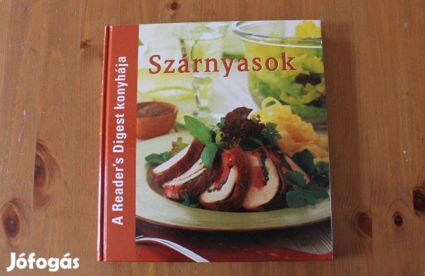 Szárnyasok ( képes szakácskönyv )