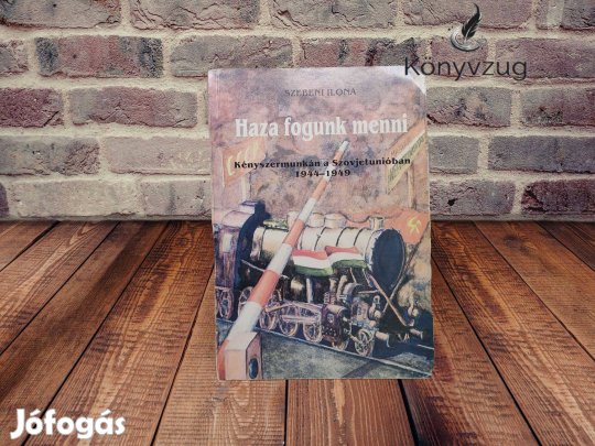 Szebeni Ilona - Haza fogunk menni