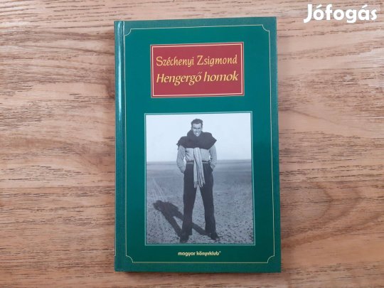 Széchenyi Zsigmond: Hengergő homok