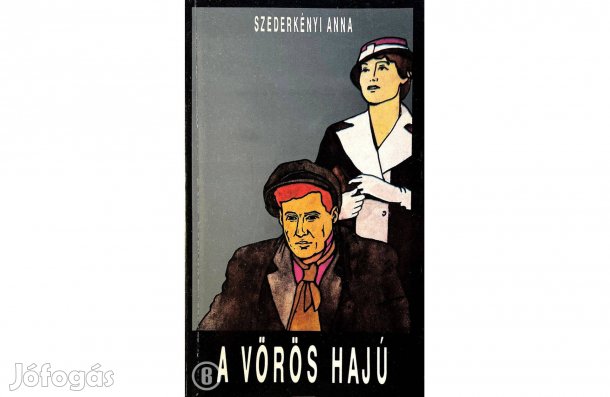 Szederkényi Anna: A vörös hajú - - - (Csak személyesen!)